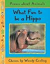 What Fun to Be a Hippo
