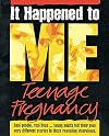 Teenage Pregnancy (It Happened to Me)