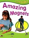 Amazing Magnets (First Science)