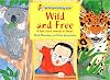 Wild and Free: A Book About Animals in Danger (Wonderwise)