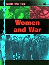 Women and War (World War II Collection)