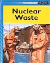 Nuclear Waste (Understanding Pollution)