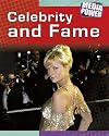 Celebrity and Fame (Media Power)