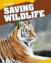 Saving Wildlife (Eco Alert)