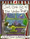 Don't Climb Out of the Window Tonight