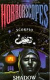 Scorpio: Shadow (Horrorscopes)
