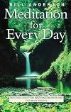 Meditation for every day : includes over 100 inspiring meditations for busy people