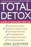 Total Detox: 6 Ways to Revitalise Your Life