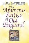 The Amorous Antics of Old England