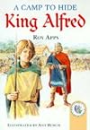 A Camp to Hide King Arthur (Historical Storybooks)
