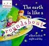 Earth is Like a Roundabout (MYBees)