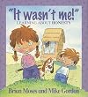 It Wasn't Me!: Telling the Truth (Kid-to-Kid Books)