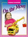 On The Move (First Science Library)