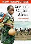 Crisis in Central Africa (New Perspectives)
