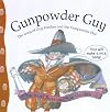 Gunpowder Guy: The Story of Guy Fawkes and the Gunpowder Plot (Stories from History)