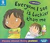 Everyone I See is Luckier Than Me: Poems About Being Jealous