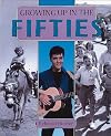 Growing Up: in the Fifties (Growing Up)