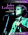 John Lennon: Voice of a Generation (Famous Lives)