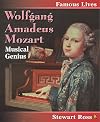 Wolfgang Amadeus Mozart (Famous Lives)