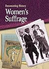 Women's Suffrage (Documenting History)
