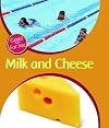 Milk and Cheese (Good for Me)