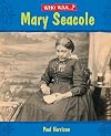 Who Was... Mary Seacole?