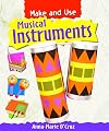 Musical Instruments (Make and Use)
