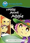 Naggy Aunt Aggie (Start Reading: Creepy Castle)