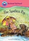 Animal School: The Spotless Pig