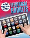 Electrical Gadgets (How Things Work! (Wayland))
