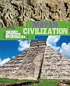 Mayan Civilization (History Detective Investigates)