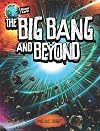 The Big Bang and Beyond (Planet Earth)