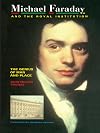 Michael Faraday and The Royal Institution: The Genius of Man and Place (PBK)
