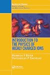 Introduction to the physics of highly charged ions