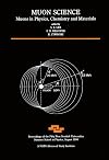 Muon science : muons in physics, chemistry, and materials : proceedings of the Fifty First Scottish Universities Summer School in Physics, St. Andrews, August 1998