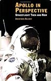 Apollo in Perspective: Spaceflight Then and Now