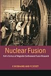 Nuclear Fusion: Half a Century of Magnetic Confinement Fusion Research (Series on Plasma Physics)