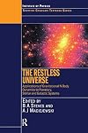 The Restless Universe Applications of Gravitational N-Body Dynamics to Planetary Stellar and Galactic Systems (Scottish Graduate Series)