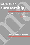 Manual of Curatorship: A Guide to Museum Practice