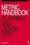 New Metric Handbook: Planning and design data