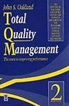 Total Quality Management: The Route to Improving Performance