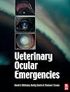 Handbook of Veterinary Ocular Emergencies, 1e