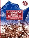 Modern and Past Glacial Environments: Revised Student Edition