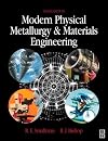 Modern Physical Metallurgy and Materials Engineering, Sixth Edition