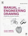 Manual of Engineering Drawing, Second Edition: to British and International Standards