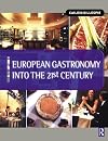 European Gastronomy into the 21st Century