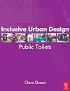 Inclusive Urban Design: Public Toilets