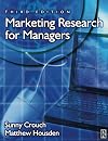 Marketing Research for Managers (Chartered Institute of Marketing)