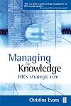 Managing for Knowledge - HR's Strategic Role