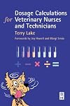 Dosage Calculations for Veterinary Nurses & Technicians